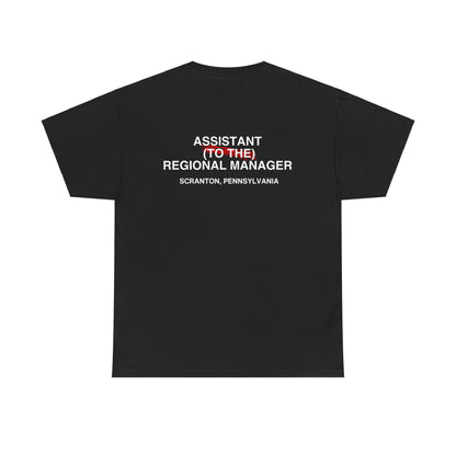 Assistant to the Regional Manager Cotton Tee (Front and Back Print)